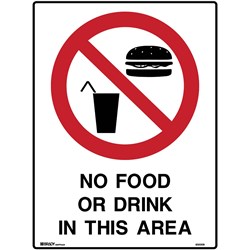 BRADY PROHIBITION SIGN NO FOOD OR DRINK IN THIS AREA 450W X 600MMH METAL WHITE/RED/BLACK