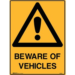 BRADY WARNING SIGN BEWARE OF VEHICLES 450W X 600MMH POLYPROPYLENE YELLOW AND BLACK