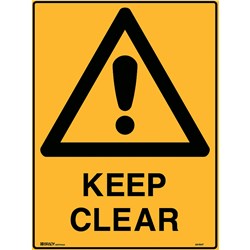 BRADY WARNING SIGN KEEP CLEAR 450W X 600MMH POLYPROPYLENE YELLOW AND BLACK