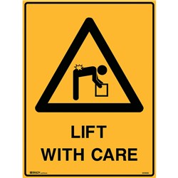 BRADY WARNING SIGN LIFT WITH CARE 450W X 600MMH METAL YELLOW AND BLACK