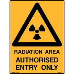 BRADY WARNING SAFETY SIGN RADIATION HAZARD AUTH ENTRY 450WX600MMH METAL YELLOW/BLACK